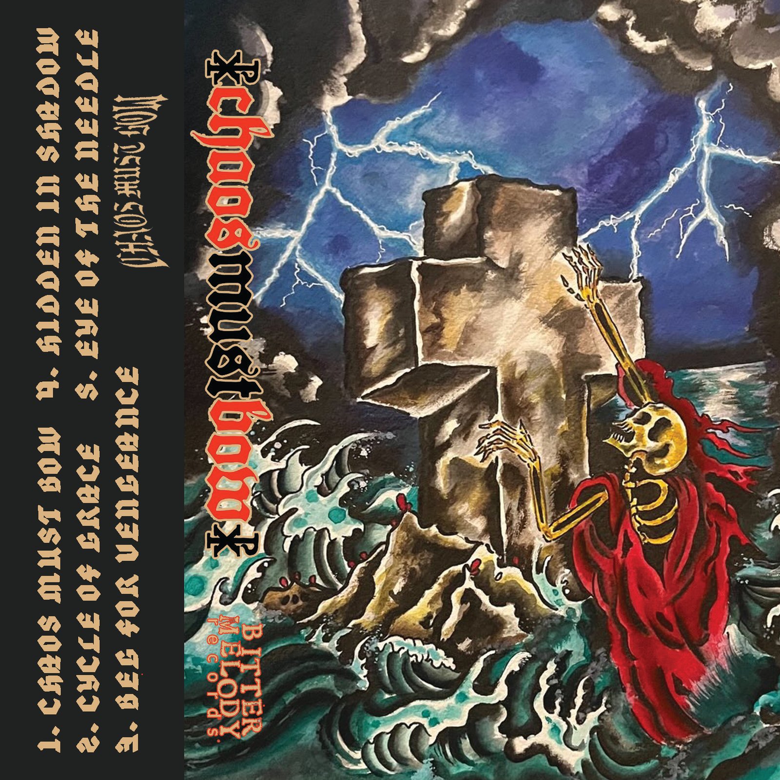 Chaos Must Bow - ST cassette | Bitter Melody Records